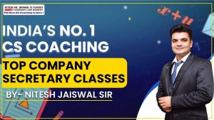 India’s No. 1 CS Coaching by CS Nitesh Kumar Jaiswal—The Leader in CSEET Success